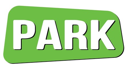PARK text on green trapeze stamp sign.