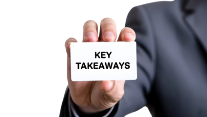 Closeup of a hand holding a white card with the words Key Takeaways in black text against a dark gray suit isolated on a transparent background