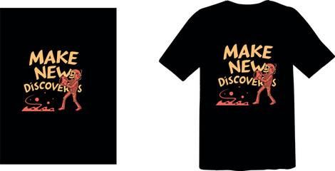 Make New Discoveries - Skeleton Miner Adventure T-Shirt Design