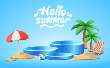 3d Hello summer podium banner template with palm tree, beach chair, umbrella and beach ball, isolated on background. Summer sale product display stage background in 3d vector. Vector illustration