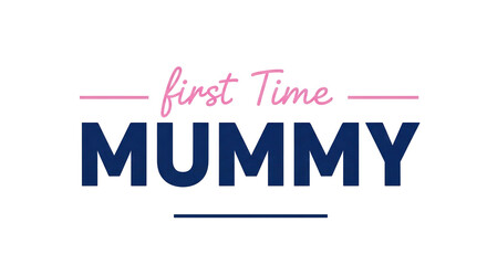 Isolated First Time Mummy