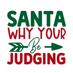Fototapeta premium Christmas Quotes SVG T shirt Design