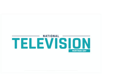 National Television Heritage Day design on white background, Typographic Design of National Television Heritage Day, Vector Design of National Television Heritage Day, National Television Heritage Day