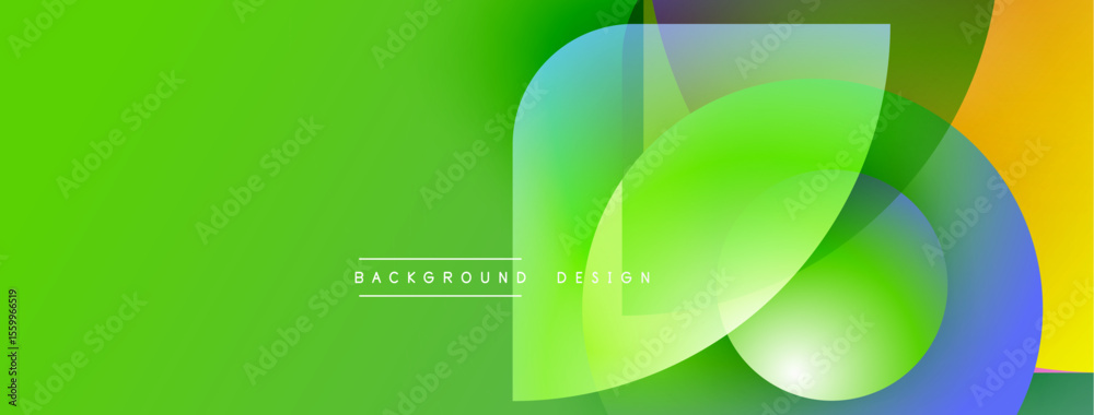 Poster Bright abstract background. Overlapping translucent shapes create dynamic visual effect. Green dominates, with orange, blue accents. Modern design.