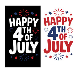 "Happy 4th of July" Festive Typography Set with Fireworks
