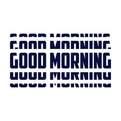 Good Morning line art icon sign sketch freehand outline silhouette vector illustration on white background with fun brush ink typography for photo overlays t-shirt print flyer poster design