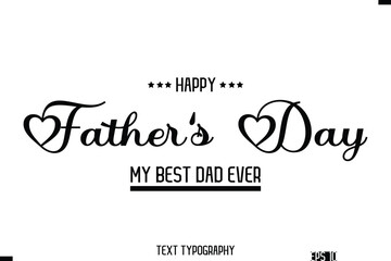 Happy Father's Day Stylish Modern Typography Text