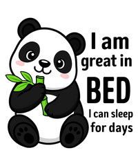 I am great in bed i can sleep for days