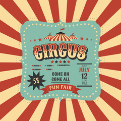 Circus retro invitation poster template with tent. Vector illustration