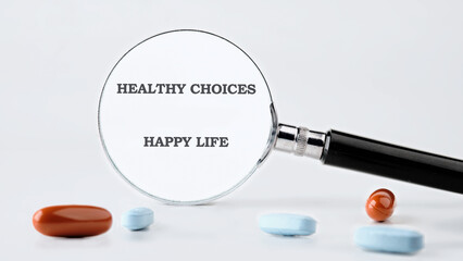 The concept phrase HEALTHY CHOICES HAPPY LIFE. Conversation, domestic, lifestyle, happiness, interaction concept