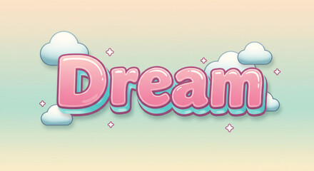 Dreamy Pastel Typography Cute Cloud and Dream Text Design