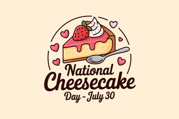 Modern cheesecake label with fork heart and cursive script for july 30 dessert lover vector art print  