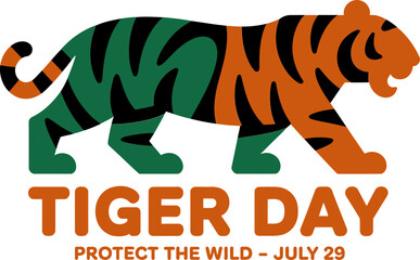 Bold tiger day slogan design with striped tiger standing for international protection day july 29 theme poster