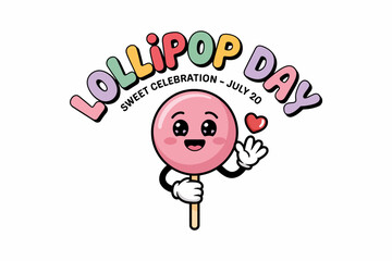Cute cartoon pink lollipop mascot for lollipop day celebration july 20 with sweet smile and heart icon  