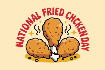 Bold and spicy fried chicken day text badge with drumsticks for national food celebration menu vector logo  