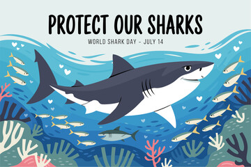Protect our sharks design with underwater coral reef and bold message for world shark day july 14 awareness  