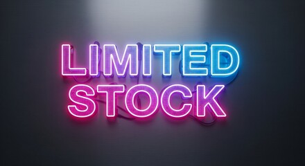 Neon sign reading 'Limited Stock' in vibrant colors on dark background