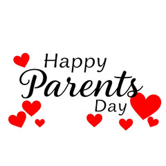 Happy Parents Day Celebration Vector with Hearts and Family Silhouette Design