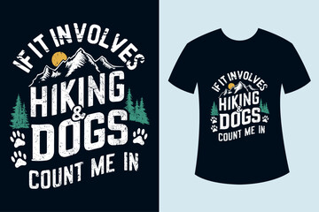 Dog Lover Hiking T-shirt Design, Hiking t-shirt for dog lover