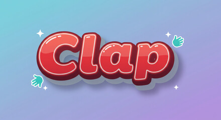 Vibrant 3D Cartoon Style 'Clap' Text Effect