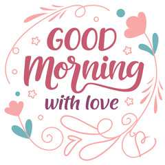 Good Morning with Love
