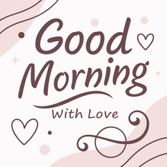 Good Morning with Love