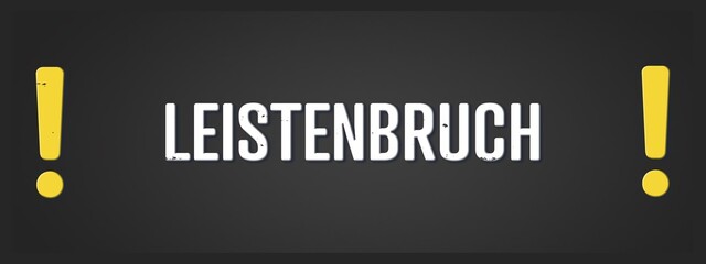 Leistenbruch (Inguinal hernia) - A blackboard illustration with white text.