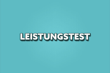 Leistungstest (Performance test) - A turquoise banner illustration with white text.