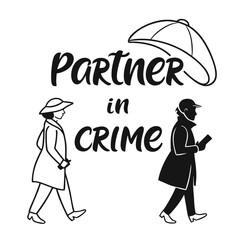 Partner in Crime Quote with Umbrella text lettering