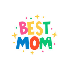 Colorful crayon style best mom text with playful kids art and childlike theme