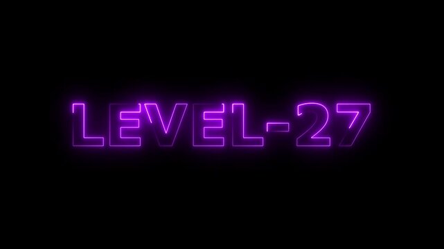a glowing neon LEVEL Twenty-seven 27 text animation video on black background 