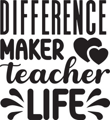 Difference maker teacher life svg