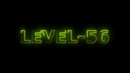 a glowing neon LEVEL fifty-six 56 text animation video 
