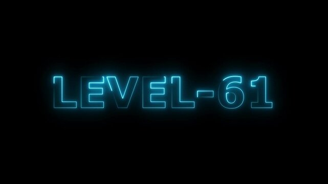 a glowing neon LEVEL sixty-one 61 text animation video on black background 