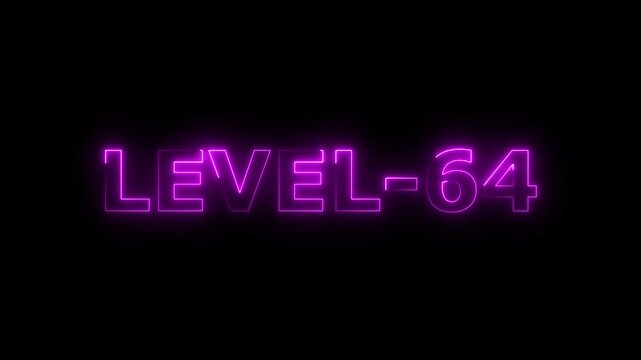 a glowing neon LEVEL sixty-four 64 text animation video on black background 