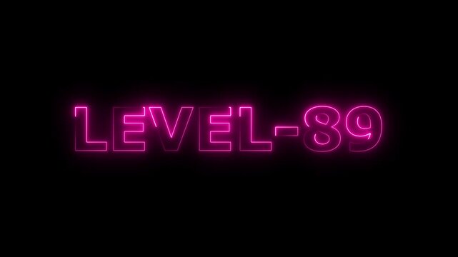 a glowing neon Level eighty-nine 89 text animation video on black background 
