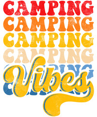 Camping Vibes Vintage Funny Campfire Outdoor Forest Camping  Transparent Background, PNG Element , Clipart, Sublimation And T-shirt Design