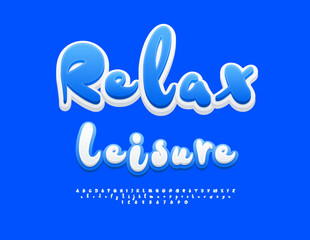 Vector Modern poster Relax Leisure. Funny White and Blue Font. Playful Alphabet Letters and Numbers set.
