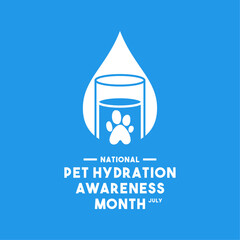 National Pet Hydration Awareness Month. July.