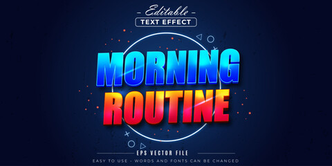 Morning routine text, editable text effect.