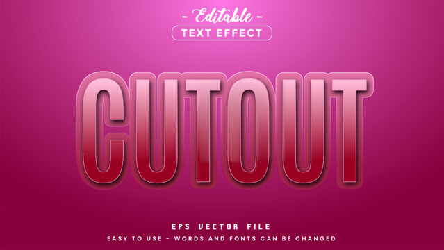 Cutout text, editable text effect.