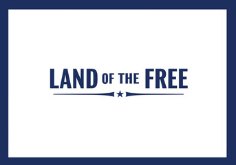Land of the Free Text with Star and Lines in Navy Blue.