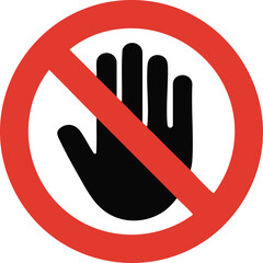 Do Not Touch Prohibited Warning Sign With Red Circle Slash Symbol And Black Hand Silhouette Icon On White Background Design

