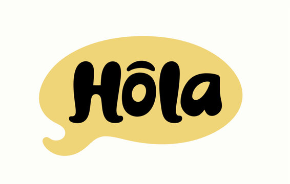 Hola Speech Bubble - Spanish Greeting Illustration