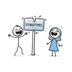 Two playful characters breaking a sign labeled "Stereotypes"  