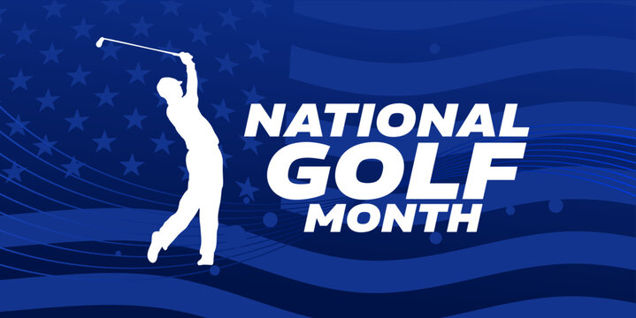 National Golf Month – poster, banner, card – vector illustration