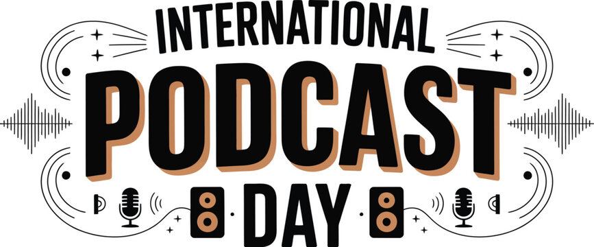 International Podcast Day Celebration Graphic with Retro Design Elements Featuring Microphones Speakers and Sound Waves on a Clean White Background for a Modern and Festive