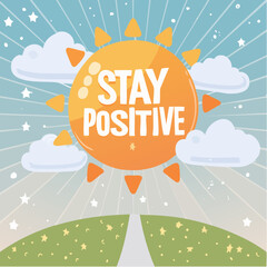 Vector illustration of “Stay Positive” with hand-drawn sun, clouds, and sparkles