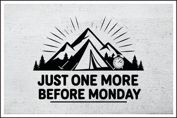 One More Camp Before Monday
Weekend Escape Mode
Camping Before the Grind
Nature Reset Sundays
