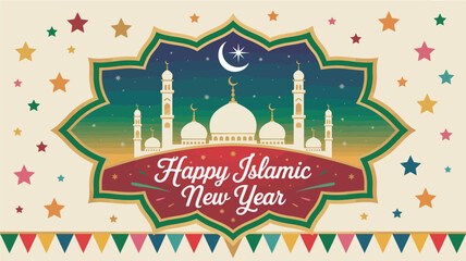 happy islamic new year greeting card with mosque, crescent moon, minarets, colorful banners and stars in festive green-yellow background